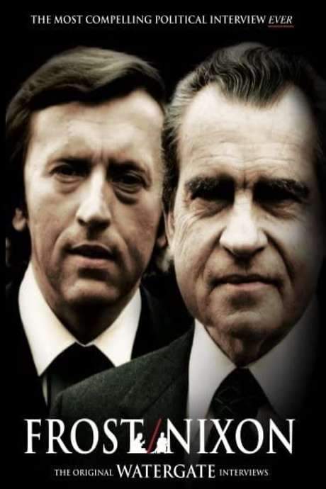 Frost/Nixon: The Original Watergate Interviews